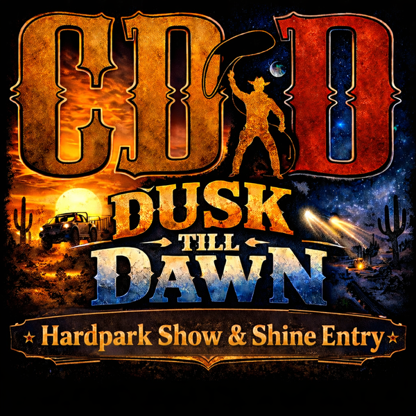 Dusk Till Dawn - Hardpark Show & Shine Entry 4WD